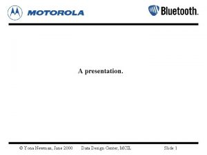 A presentation Yona Newman June 2000 Data Design