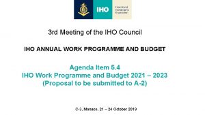 3 rd Meeting of the IHO Council IHO