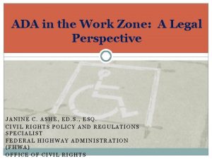 ADA in the Work Zone A Legal Perspective