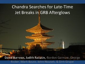 Chandra Searches for LateTime Jet Breaks in GRB