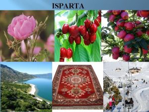 ISPARTA ISPARTA q q Isparta located in the