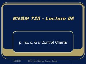ENGM 720 Lecture 08 p np c u