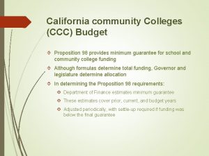 California community Colleges CCC Budget Proposition 98 provides