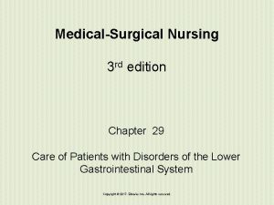 MedicalSurgical Nursing 3 rd edition Chapter 29 Care