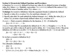 Section 3 2 Recursively Defined Functions and Procedures