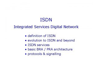 ISDN Integrated Services Digital Network definition of ISDN