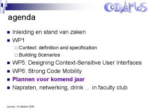 agenda n n Inleiding en stand van zaken