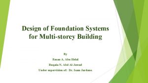 Design of Foundation Systems for Multistorey Building By
