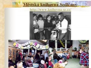 Mstsk knihovna Sedlany http www knihovnase cz LUKEK