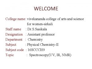 WELCOME College name vivekananda college of arts and