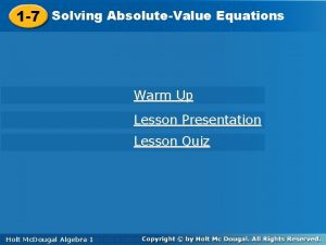1 7 AbsoluteValue Equations Solving AbsoluteValue Equations 1