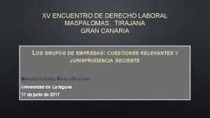 XV ENCUENTRO DE DERECHO LABORAL MASPALOMAS TIRAJANA GRAN