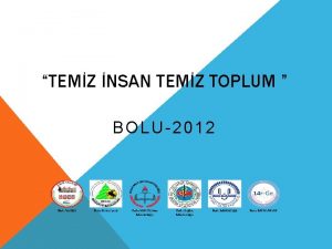 TEMZ NSAN TEMZ TOPLUM BOLU2012 PROJE SAHB BOLU