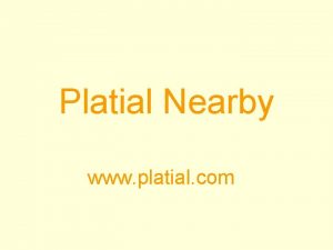 Platial Nearby www platial com Platial Nearby iti
