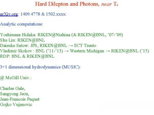 Hard Dilepton and Photons near Tc ar Xiv