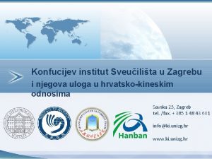 Konfucijev institut Sveuilita u Zagrebu i njegova uloga