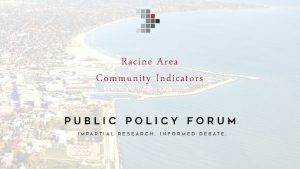 Racine Area Community Indicators Certain trends suggest Racine
