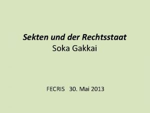 Sekten und der Rechtsstaat Soka Gakkai FECRIS 30