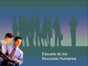 Escuela de los Recursos Humanos Modelo hbrido integrado