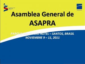 Asamblea General de ASAPRA PARQUE BALNEARIO HOTEL SANTOS