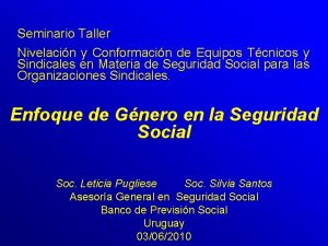 Seminario Taller Nivelacin y Conformacin de Equipos Tcnicos