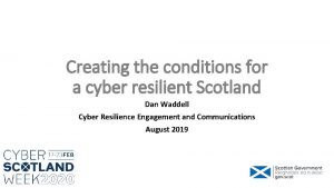 Creating the conditions for a cyber resilient Scotland