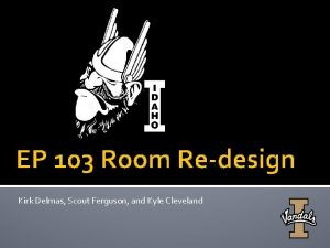 EP 103 Room Redesign Kirk Delmas Scout Ferguson
