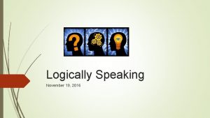 Logically Speaking November 19 2016 Opening activity Frog