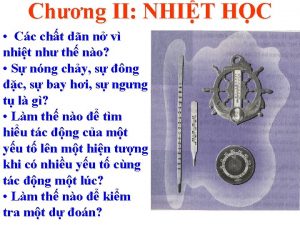 Chng II NHIT HC Cc cht dn n