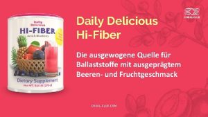 Daily Delicious HiFiber Die ausgewogene Quelle fr Ballaststoffe