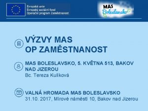 VZVY MAS OP ZAMSTNANOST MAS BOLESLAVSKO 5 KVTNA