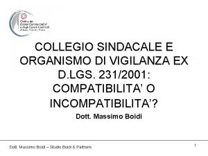 COLLEGIO SINDACALE E ORGANISMO DI VIGILANZA EX D