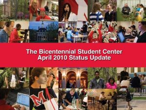 Why a Student Center now The Shriver Center
