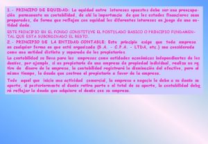 1 PRINCIPO DE EQUIDAD La equidad entre intereses