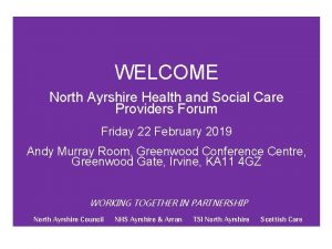 WELCOME North Ayrshire Health and Social Care Providers