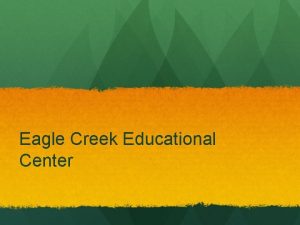 Eagle Creek Educational Center Short Term Goals Keep