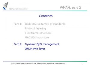 WMAN part 2 Contents Part 1 IEEE 802