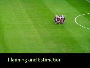 Planning and Estimation https flic krphcg Hcm SWEBOK