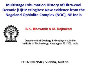 Multistage Exhumation History of Ultracool Oceanic UHP eclogites
