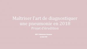 Matriser lart de diagnostiquer une pneumonie en 2018