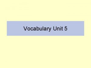 Vocabulary Unit 5 anecdote an ec dote Definition