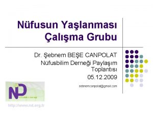 Nfusun Yalanmas alma Grubu Dr ebnem BEE CANPOLAT