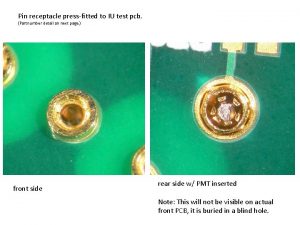 Pin receptacle pressfitted to IU test pcb Partnumber