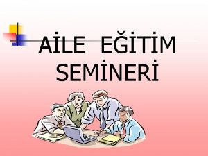 ALE ETM SEMNER Sevgili Veliler ocuun zeka ve