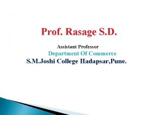 Prof Rasage S D Assistant Professor Department Of