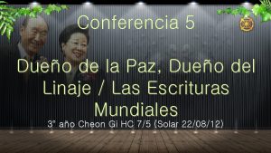 Conferencia 5 Dueo de la Paz Dueo del