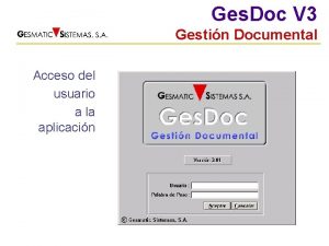 Ges Doc V 3 Gestin Documental Acceso del