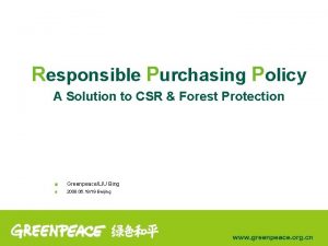 Responsible Purchasing Policy A Solution to CSR Forest