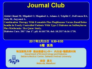 Journal Club AbdulGhani M Migahid O Megahed A