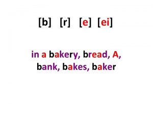 b r ei in a bakery bread A